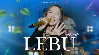 Download lagu Gati Meyla - LEBU || DKPRODUCTIONReborn Koyo Lebu Keterak Angin mp3
