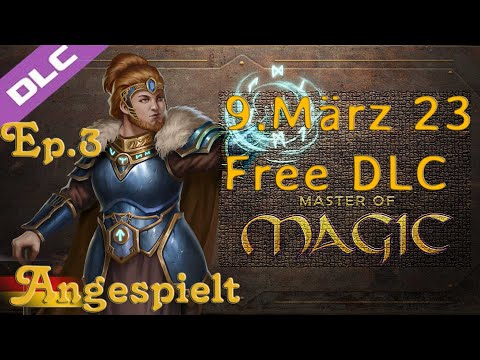 Angespielt: Master of Magic Free DLC: Through the Myrror - Ep. 3 [deutsch|german|gameplay]