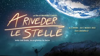 A RIVEDER LE STELLE - Trailer