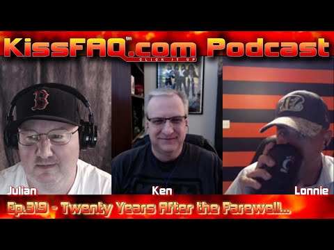 KissFAQ Podcast Ep.319 - Twenty Years After the Farewell...