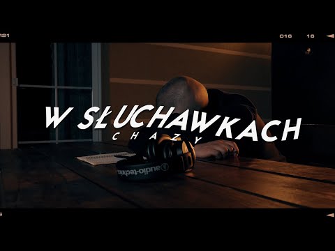 Chazy - W słuchawkach