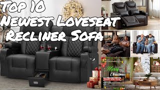 Top 10 Newest Loveseat Recliner Sofa! Reviews & Buying Guide!