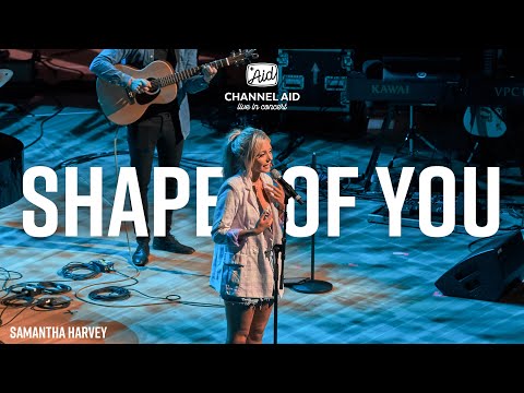 SAMANTHA HARVEY - Shape Of You by Ed Sheeran (live from Elbphilharmonie Hamburg) #CALIC2018