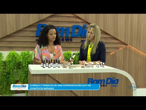 Conheça o trabalho de uma empreendedora que faz cosméticos naturais 24 11 2022