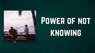 Kings Of Convenience - Power of not knowing (Lyrics)
