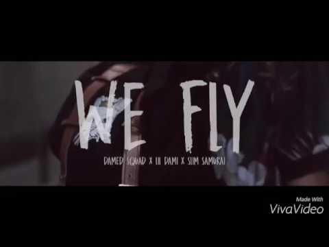 DAMED SQUAD x SLIM SAMURAI - WE FLY// PROD. ENRY-K