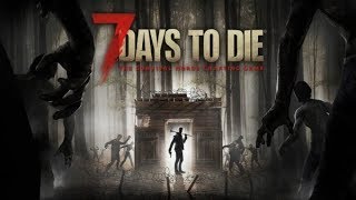 【まったり実況】7days to die【ゾンビと戯れる】