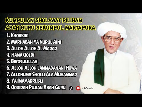 KUMPULAN SHOLAWAT PILIHAN ABAH GURU SEKUMPUL