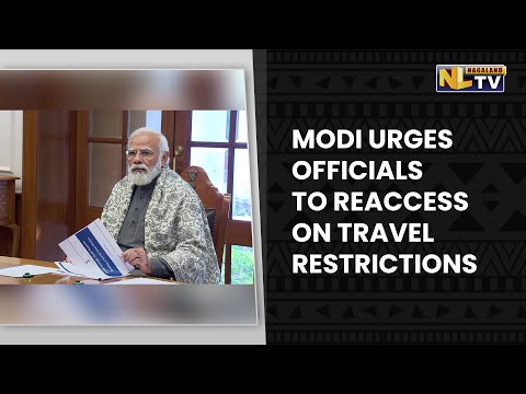 PM MODI URGES OFFICIALS TO REVIEW LIFTING OF AIR TRAVEL RESTRICTIONS