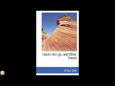Fleurs De Lys, and Other Poems by Arthur Weir — free full audiobook