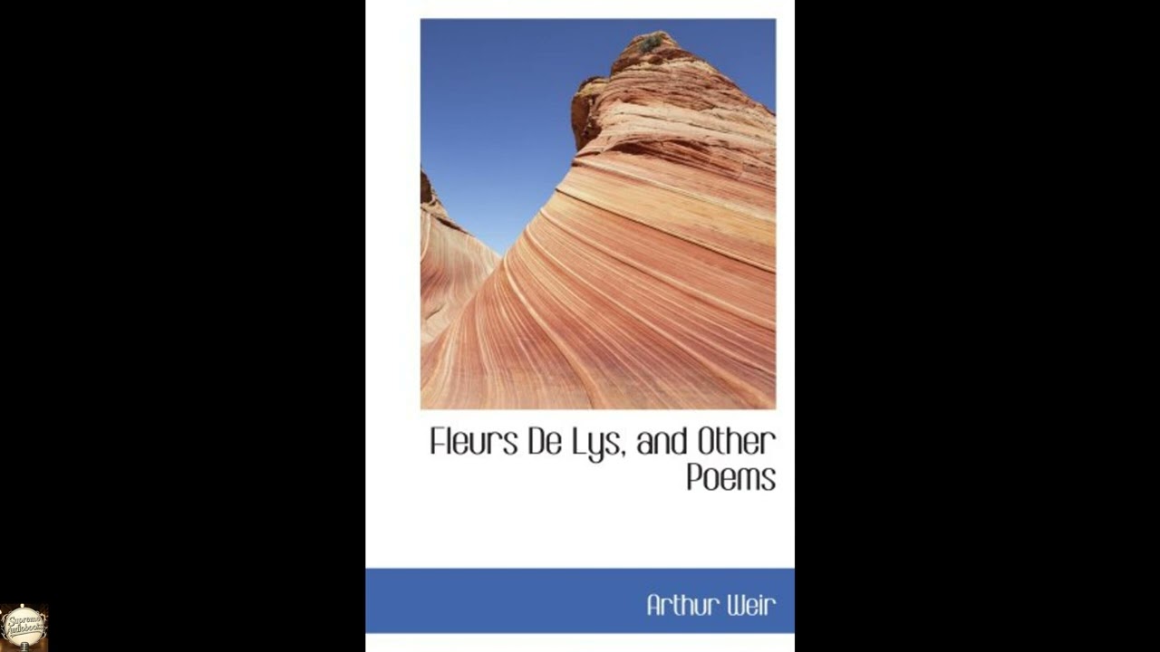 Fleurs De Lys, and Other Poems