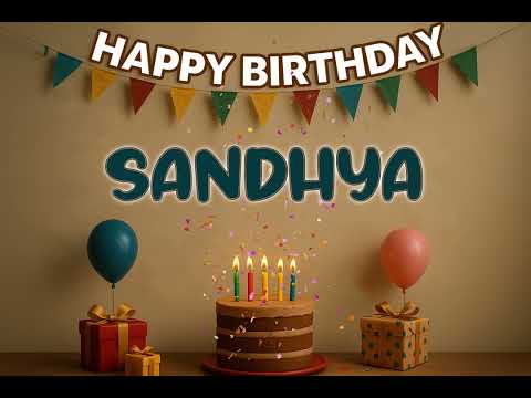 SANDHYA’s Happy Birthday Song 🎈 | Custom Track by XBirthdays for Kids & Adults