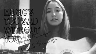 Music's Too Sad Without You - Kylie Minogue &amp; Jack Savoretti (Cover)