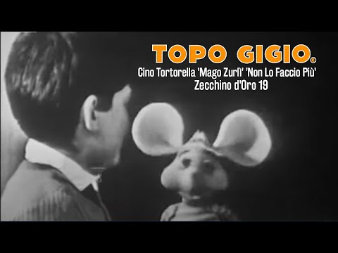Topo Gigio ©   Topo Gigio   Cino Tortorella 'Mago Zurlì'   'Non Lo Faccio Più'   Zecchino d'Oro 19