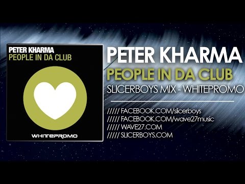 Peter Kharma - People in da club [Slicerboys Mix] WHP002