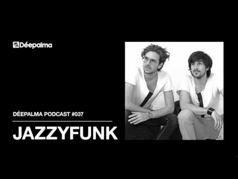 Déepalma Mix #037 by JazzyFunk (20th April 2017) [Déepalma Records]