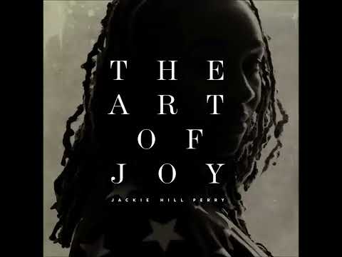 Jackie Hill Perry - Miss Fearful |#TheArtOfJoy @humblebeast
