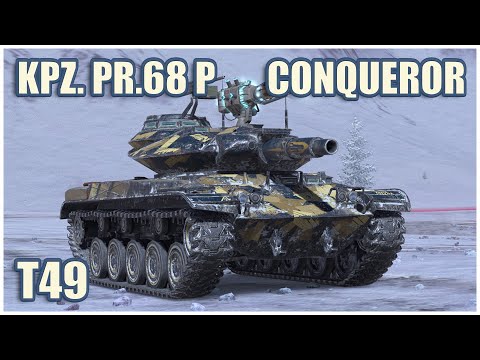 T49, Kpz. Pr.68 (P) & Conqueror • WoT Blitz Gameplay