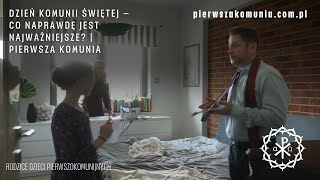 Dzień Pierwszej Komunii - I Komunia cz. 9