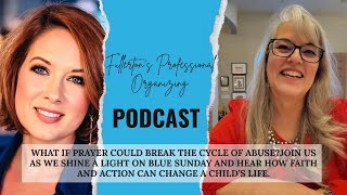 Blue Sunday: Prayers That Protect | Kristin on Faith, Advocacy & Ending Child Abuse