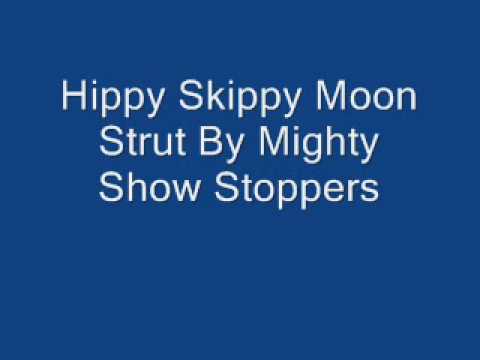 Hippy Skippy Moon Strut By Mighty Show Stoppers