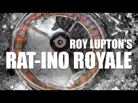 Roy Lupton’s Rat-ino Royale Roy Lupton’s Rat-ino Royale