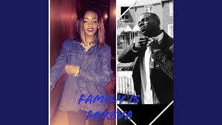 Family Is Foreva (feat. Bria Lee)