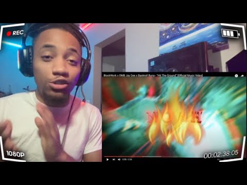 BlockWork x OMB Jay Dee x Bankroll Buna - “Hit The Ground” [Official Music Video] REACTION