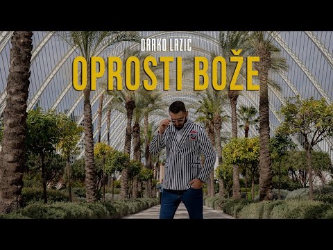 DARKO LAZIC - OPROSTI BOZE (OFFICIAL VIDEO 2023)