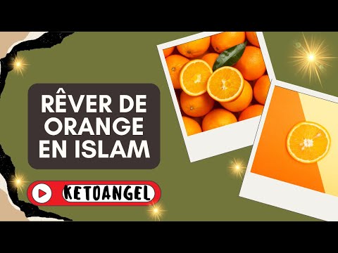 Dream of orange meaning interpretation in islam