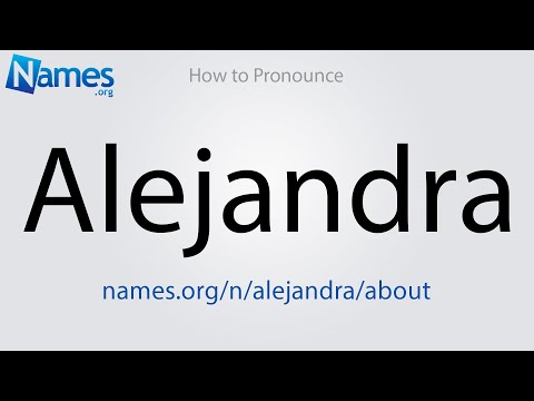 How to Pronounce Alejandra