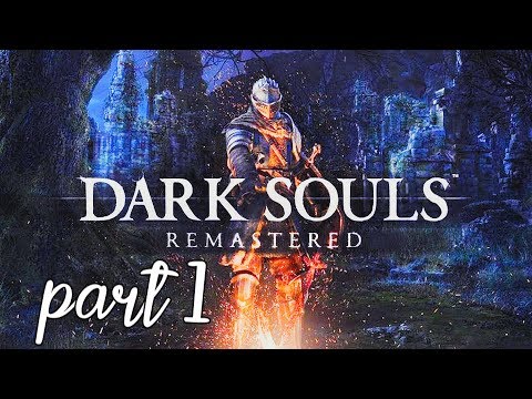 Dark Souls Remastered - 100% Walkthrough No Commentary - Part 1 [1080P 60FPS]