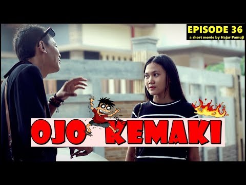 ojo-kemaki-episode-36-film-pendek-hajar-pamuji