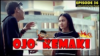 Download lagu OJO KEMAKI (Episode 36 Film Pendek Hajar Pamuji) mp3 Download lagu OJO KEMAKI (Episode 36 Film Pendek Hajar Pamuji) mp3