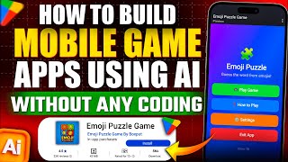 Create Mobile Game Apps Using AI Without Coding Skills