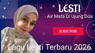 Download lagu Lesti - Air Mata Di Ujung Doa || Lagu Lesti Terbaru 2026 mp3 Download lagu Lesti - Air Mata Di Ujung Doa || Lagu Lesti Terbaru 2026 mp3