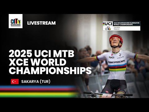 Live Broadcast | 2025 UCI Mountain Bike Eliminator World Championships Sakarya (TUR)