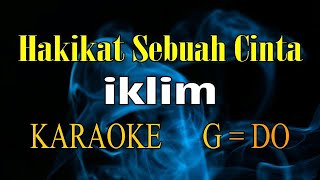Download lagu HAKIKAT SEBUAH CINTA KARAOKE IKLIM... mp3