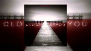 Euroz - Closer To You (Prod. By MLB)