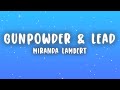 Miranda Lambert Gunpowder Lead Lyrics