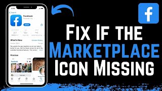 How To Fix Facebook Marketplace Icon Missing !