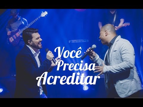 Você Precisa Acreditar video