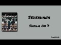 Sederhana - Sheila On 7 | Lirik Lagu