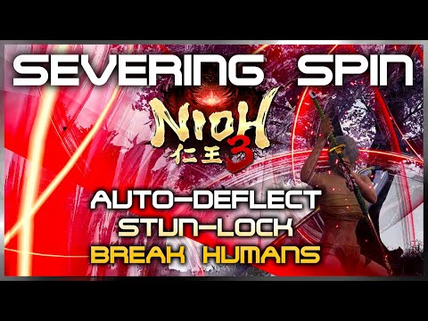 Nioh 3 | Severing Spin is OP (Katana)! How to Break Human Bosses 仁王3 Skill Guide @PWARGaming​