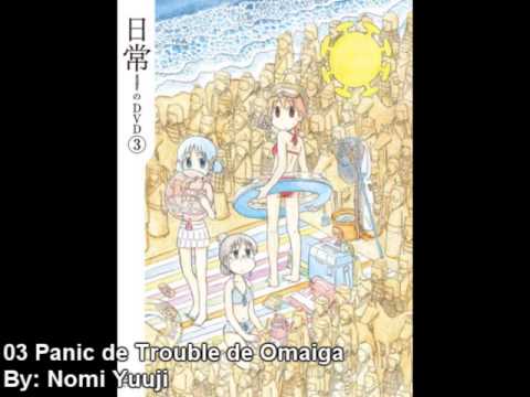 Nichijou OST - Panic de Trouble de Omaiga