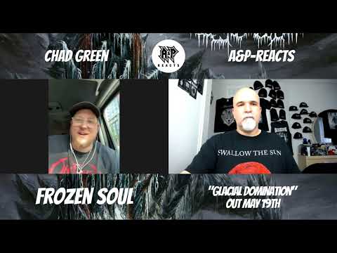 Chad Green (Frozen Soul) On What Changed With "Glacial Domination"