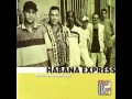 Habana Express - El Raton 