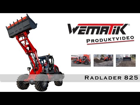 Produktvideo Radlader 825 - www.WEMATIK.de