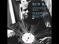 Sun Ra - Sleeping Beauty (1080p)