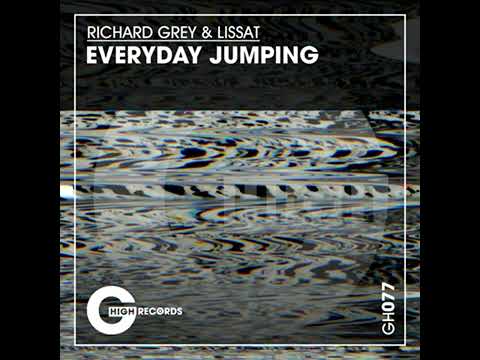 Richard Grey · Everyday Jumping (Original Mix)